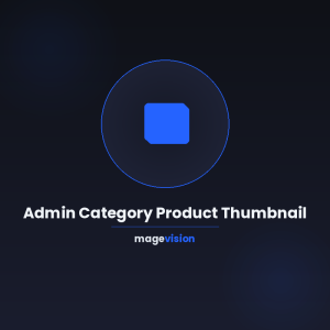 Admin Category Product Thumbnail for Magento 2