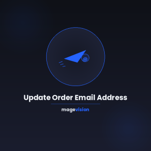 Update Order Email Address for Magento 2